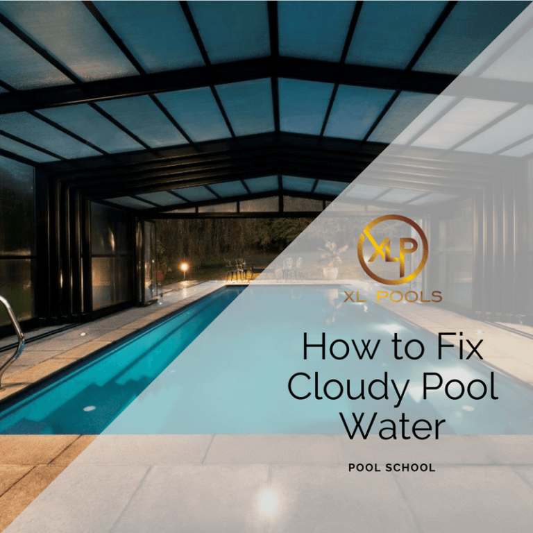 How to Fix Cloudy Pool Water